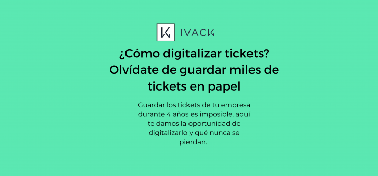 como-digitalizar-tickets